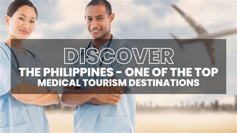Medical Tourism in the Philippines.